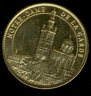 Médaille Touristique Notre Dame De La Garde - Marseille -  Ave Maria - 2015