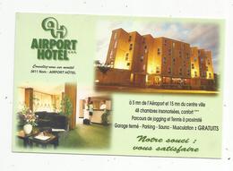 Cp, Hôtels & Restaurants , AIRPORT HOTEL , Route De Bayonne ,St Martin Du Touch, Toulouse,  Vierge - Hotels & Restaurants