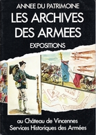 Catalogue Exposition Les Archives Des Armées 1984 - Frankrijk