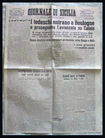 GIORNALE DI SICILIA (Palermo) - 25 Maggio 1940  XVIII - (I Tedeschi Entrano A Boulogne - La Sacca Di Dunkerque) - Italiano