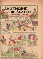 La Semaine De Suzette N°43 Le Morceau De Pain Et La Cruche D'eau - A La Conquête De L'édredon De 1933 - La Semaine De Suzette