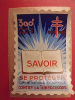 Grand Timbre Affiche Anti-tuberculeux Pour Auto, Vitrine, Voiture 1959-60. 300 Fr.  Tuberculose Antituberculeux - Tegen Tuberculose