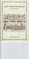 13 FONTVIEILLE PROGRAMME 1978 CLUB TAURIN TAUREAUX RASETEURS COURSE LIBRE CAMARGUE BOUCHES DU RHONE - Programmes