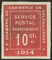 * Valenciennes. Non Dentelé. No 1a, Légère Oxydation Mais TB - Guerre (timbres De)