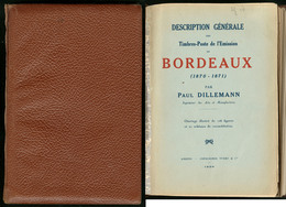 Les émissions De Bordeaux 1870-1871, Par P. Dillemann, éd. 1929, Relié. - TB - Sonstige & Ohne Zuordnung