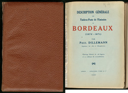 Les émissions De Bordeaux 1870-1871, Par P. Dillemann, éd. 1929, Relié. - TB - Autres & Non Classés