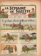 La Semaine De Suzette N°50 A Quelque Chose Malheur Est Bon - A La Conquête De L'édredon - Broderie Sur étamine De 1933 - La Semaine De Suzette