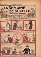 La Semaine De Suzette N°28 La Mendiante Improvisée - Miss Caméléon - Monique Et Son Kodak - Bécassine Dans La Neige - La Semaine De Suzette