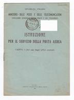 1948 - Istruzione Per Il Servizio Della Posta Aerea - Storia Postale - - Non Classificati