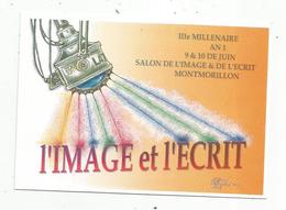 Cp,86 ,MONTMORILLON ,1 Er Salon De L'image Et De L'écrit ,2001, Macarons RANNOU-METIVIER ,  Tirage 700 Ex - Montmorillon