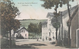 AK Hallbach Seyfert 's Gasthof Erzgebirge A Pfaffroda Olbernhau Sayda Niederlochmühle Heidersdorf Wernsdorf Pockau Mulda - Olbernhau