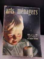 ARTS MENAGERS N° 108 Décembre 1958 216 Pages  NOEL , LES CADEAUX - Casa & Decorazione