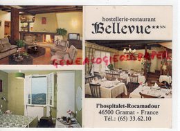 46 - GRAMAT - HOSTELLERIE RESTAURANT BELLEVUE- L' HOSPITALET ROCAMADOUR -  LOT - Gramat