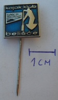 Rowing, Kayak, Canoe, Rafting - Kajak Club BELISCE Croatia  PINS BADGES P2 - Kanu