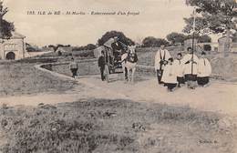 Ile De Ré.    17      St Martin.   Enterrement D'un Forçat     (voir Scan) - Ile De Ré