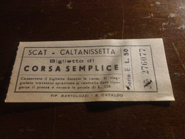 BIGLIETTO AUTOBUS SCAT CORSA SEMPLICE- CALTANISSETTA-LIRE 50 - Europe