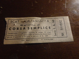 BIGLIETTO AUTOBUS SCAT CORSA SEMPLICE- CALTANISSETTA-LIRE 50 - Europe