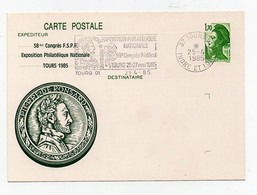 Carte Exposition Philatélique Nationale Tours 1985 58ème Congrès F.S.P.F. Pierre De Ronsard - Overprinted Covers (before 1995)