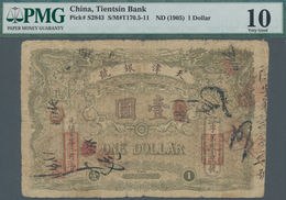 China: The Tientsin Bank 1 Dollar ND(1905), P.S2843, Extraordinary Rare And Seldom Offered On The Ma - China