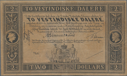 Danish West Indies / Dänisch Westindien: 2 Westindiske Dalere L.1849 (1898) Remainder, P.8r, Very Ni - Denmark