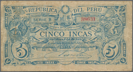 Peru: Republica Del Peru 5 Incas 1881, P.15, Still Great Original Shape With Crisp Paper And Without - Peru