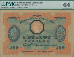 Ukraina / Ukraine: State Credit Note 500 Hryven 1918, P.23, Excellent Condition And PMG Graded 64 Ch - Ukraine