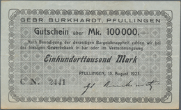 Deutschland - Notgeld - Württemberg: Pfullingen, Gebr. Burkhardt, 100 Tsd. Mark, 15.8.1923, Erh. II- - [11] Local Banknote Issues