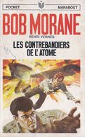 LES CONTREBANDIERS DE L ATOME    °°°   BOB MORANE N°  107 - Bob Morane