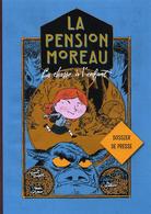 Dossier De Presse - La Pension Moreau T3 - Benoît Broyart, Marc Lizano - Editions De La Gouttière - Press Books