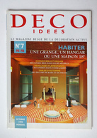 DECO IDEES N° 7.. 1995.....OCTOBRE........ MAGAZINE BELGE DE LA DÉCORATION.......... - Décoration Intérieure