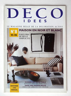 DECO IDEES N° 8.. 1995.....NOVEMBRE....... MAGAZINE BELGE DE LA DÉCORATION.......... - Décoration Intérieure