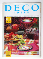 DECO IDEES N° 16.. 1996....JUILLET .AOÛT....... MAGAZINE BELGE DE LA DÉCORATION.......... - Innendekoration