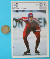 BRZO KLIZANJE (SPEED SKATING) Yugoslavia Card Svijet Sporta * Patinage De Vitesse Eisschnelllauf Pattinaggio Di Velocità - Winter Sports