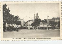 84 Vaucluse Carpentras Place Aristide Briand Et Entrée Rue De La République Ed Augier - Carpentras