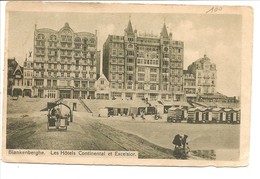 - 297 -  BLANKENBERGE  Les Hotels Continental Et  Excelsior - Blankenberge