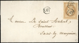 O N°28A - 10c. Bistre, Type I, Obl. Cachet ''OR'' S/lettre à Destination De SAINS-LES-MARQUION - PAS-DE-CALAIS. TB. - 1863-1870 Napoléon III Lauré