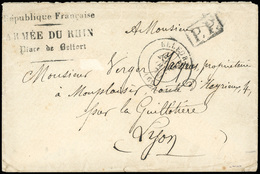O SIEGE DE BELFORT. Lettre Portant La Griffe PP + Càd De Belfort Du 6 OCTOBRE 1870 + Griffe Armée Du Rhin Siège De Belfo - War 1870