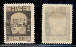 OCCUPAZIONI I GUERRA MONDIALE - FIUME - 1921 - 10 Lire Governo Provvisorio (163 Zb) - Ov Vicine - Gomma Originale (700) - Autres & Non Classés