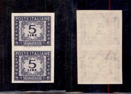 REPUBBLICA - SEGNATASSE - 1947 - 5 Lire (111/IIb - Segnatasse) - Coppia Non Dentellata - Gomma Integra (600) - Other & Unclassified