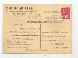 CONVOCATION Pour Un Match De Coupe , 86 , POITIERS R.P.  ,1971 , STADE POITEVIN P.E.P.P., POITIERS, 2 Scans - Unclassified