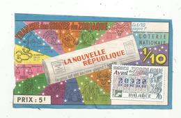 Billet De Loterie ,LOTERIE NATIONALE ,tranche Des Signes Du Zodiaque, Balance , 1970, Journal LA NOUVELLE REPUBLIQUE - Biglietti Della Lotteria