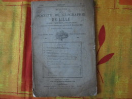 BULLETIN DE LA SOCIETE GEOGRAPHIQUE DE LILLE N°1 DE 1900 LE CAMEROUN,ARLON BELGIQUE CONGRES DE LA FEDERATION ARCHEOLOGIQ - Picardie - Nord-Pas-de-Calais