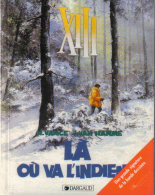 XIII -  2 - Là Où Va L'indien... - Collector - Vance Et Van Hamme - XIII