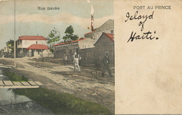 Haiti Port Au Prince Rue Pavée Colorisée   . P. Used To Michigan Cachet Banque Nationale D' Haiti 1908 Light Defects - Haiti