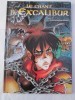 LE CHANT D'EXCALIBUR  Tome 3  LA GRIFFE DE ROME En édition Originale - Chant D'Excalibur, Le