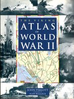 The Viking Atlas Of World War II - Anglais