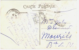 MACON Saône Et Loire Carte Postale En Franchise Militaire COMMISSION GARE DE MACON Dest Mouriés B D R Ob 8 9 1915 - 1. Weltkrieg 1914-1918