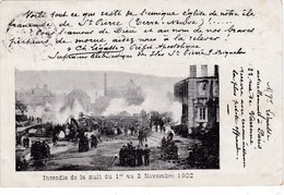 CPA :  14 X 9  -   Saint Pierre Et Miquelon (Terre Neuve)  - Incendie De La Nuit Du 1er Eu 2 Novembre 1902 - Saint-Pierre-et-Miquelon