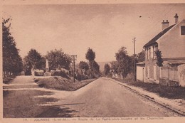 (77) JOUARRE . Route De La Ferté-sous-Jouarre Et Les Charmilles - Other & Unclassified