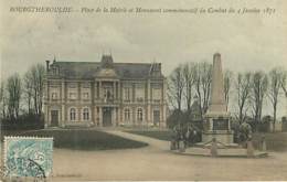 BOURGTHEROULDE - Place De La Marie Et Monument Commémoratif Du Combat Du 4 Janvier 1871 - Bourgtheroulde